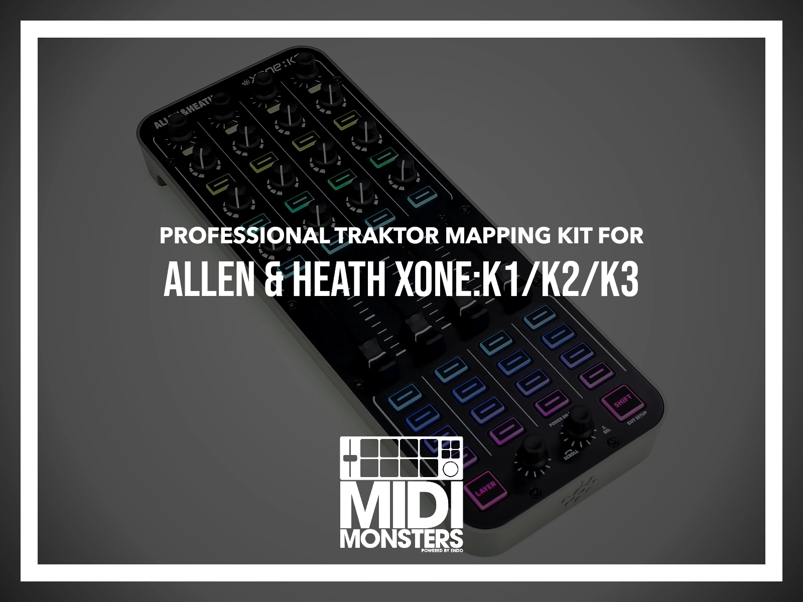 Allen & Heath Xone:K1/K2/K3 Mapping | MIDI Monsters